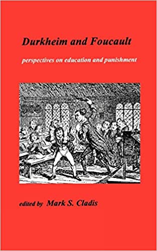 Durkheim and Foucault: Perspectives on Education and Punishment - Scanned Pdf